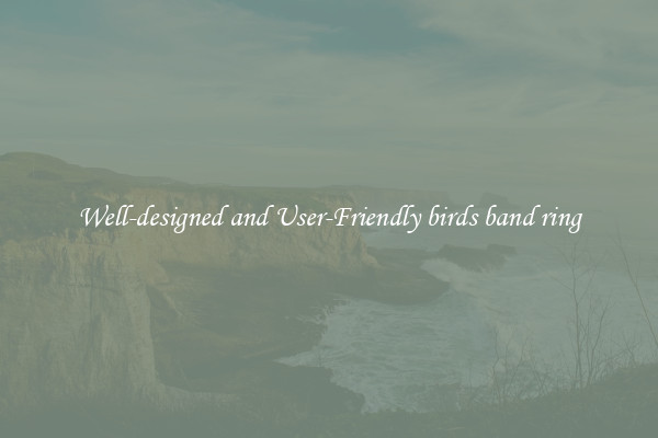 Well-designed and User-Friendly birds band ring
