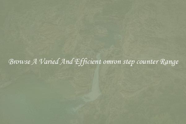 Browse A Varied And Efficient omron step counter Range