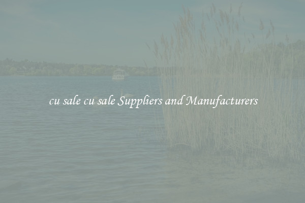 cu sale cu sale Suppliers and Manufacturers